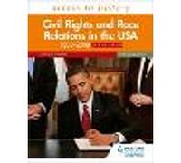 Access to History: Civil Rights and Race Relations in the USA 1850-2009 for Pearson Edexcel Second Edition