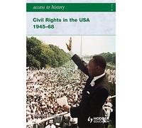 Access to History: Civil Rights in the USA 1945-68