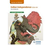 Access to History: Indian Independence 1914-64 Second Edition