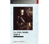 Access to History: The Civil Wars 1640-9 Second Edition