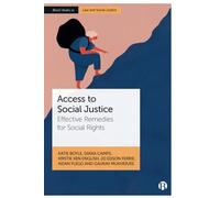 Access to Social Justice: Effective Remedies for Social Rights (Bristol Studies in Law and Social Justice)