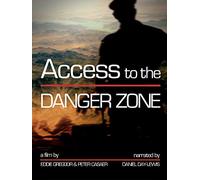 Access to the Danger Zone