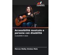 Accessibilità musicale e persone con disabilità: Le possibilità in classe