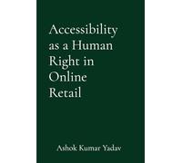 Accessibility as a Human Right in Online Retail