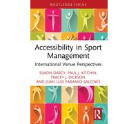 Accessibility in Sport Management : International Venue Perspectives