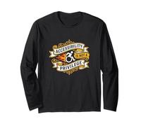 Accessibility is Not A Privilege Disability Rights Activist Long Sleeve T-Shirt
