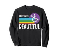 Accessible Is Beautiful Support Disability Awareness Month Sweatshirt