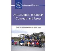 Accessible Tourism: Concepts and Issues (Aspects of Tourism): 45