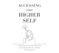 Accessing Your Higher Self: Five Strategies for Self Improvement
