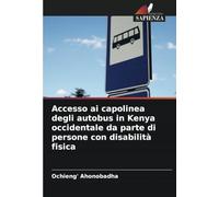 Accesso ai capolinea degli autobus in Kenya occidentale da parte di persone con disabilità fisica