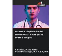 Accesso e disponibilità dei servizi PMTCT e ART per le donne a Tirupati