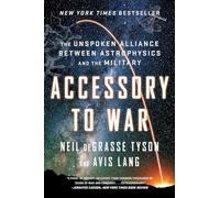 Accessory to War: The Unspoken Alliance Between Astrophysics and the Military