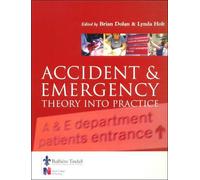 Accident and Emergency: Theory into Practice