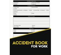 Accident Book for Work: Accident & Incident Log Book | Workplace Security Health And Safety Record Book | A4.