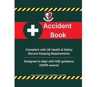 Accident Book: HSE-Compliant Accident & Incident Log • GDPR-Aware • RIDDOR Prompts • A4 - One Incident per Page