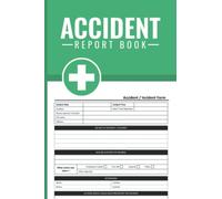 Accident Report Book: A5 - HSE Compliant Accident & Incident Report Logbook - Workplace Health & Safety - Record All Incident In Your Business ( HSE Accident Report Book )