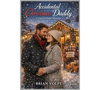 Accidental Christmas Daddy: A Clean Holiday Romance
