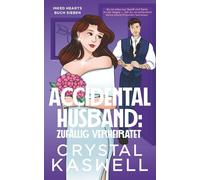 Accidental Husband: Zufällig verheiratet (Inked Hearts)
