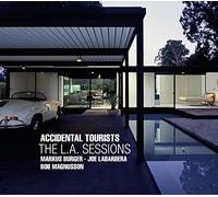 Accidental Tourists - The L.A. Sessions