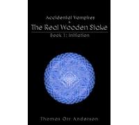 Accidental Vampires & The Real Wooden Stake