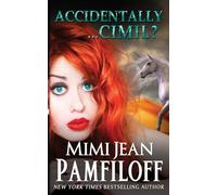 Accidentally...Cimil? (An Accidentally Yours Novella): Book 4.5
