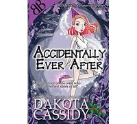 Accidentally Ever After (The Accidentals)