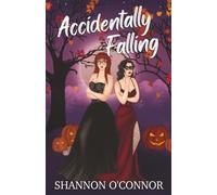 Accidentally Falling: A Single Mom/Nanny Sapphic Romance (Sapphire Falls Orchard)
