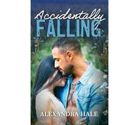 Accidentally Falling (Blackstone Falls)