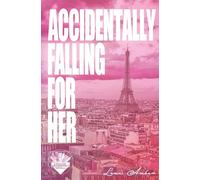 Accidentally Falling For Her (Chicago Awakenings)