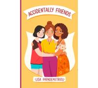 Accidentally Friends: Book #4 in the Accidentally Fabulous Series
