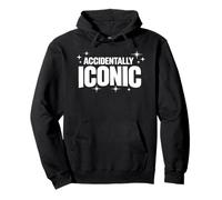 Accidentally Iconic Bold Typography Statement Pullover Hoodie