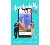 Accidentally Viral: A Secret CEO, Workplace Romance (From Austin with Love)