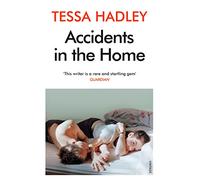 Accidents in the Home : The debut novel from the Sunday Times bestselling author