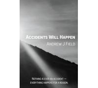 Accidents Will Happen