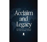 Acclaim and Legacy: Schindler's Triumphs on the Global Stage