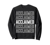 Acclaimed Sweatshirt