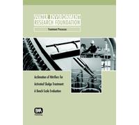 Acclimation of Nitrifiers for Activated Sludge Treatment : A Bench Scale Evaluation