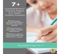 Accolade Press 7+ Comprehension: Practice Papers & In-Depth Guided Answers Accolade Press Multicolor