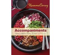 Accompaniments: Chutneys, Relishes, Pickles, Sambals, and Preserves