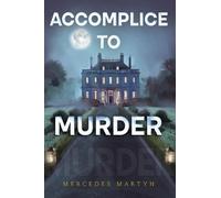 Accomplice to Murder