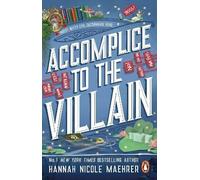 Accomplice to the Villain, Hannah Nicole Maehrer,