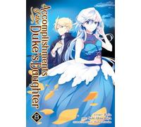 Accomplishments of the Duke's Daughter (Manga) Vol. 8