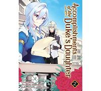 Accomplishments of the Duke's Daughter Vol. 2