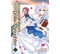 Accomplishments of the Duke's Daughter Vol. 3 (Accomplishments of the Duke's Daughter (Manga))