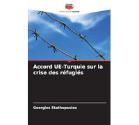 Accord UE-Turquie sur la crise des réfugiés