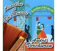 Accordéon & Bal Musette - André Verchuren