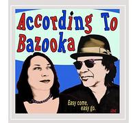 According to Bazooka - Easy Come, Easy Go