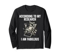 According to My Research I Am Fabulous Funny Raccoon Long Sleeve T-Shirt