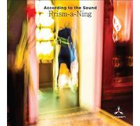 According To The Sound – Prism-A-Ning – CD (2020)