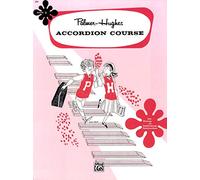 Accordion Course Book 2: For Group or Individual Instruction (Palmer-Hughes Accordion Course)